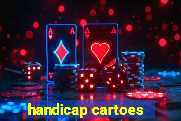 handicap cartoes - 0.5